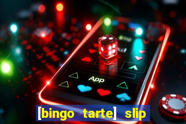 [bingo tarte] slip & stop 1988 part 1